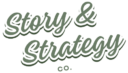Story & Strategy Co.